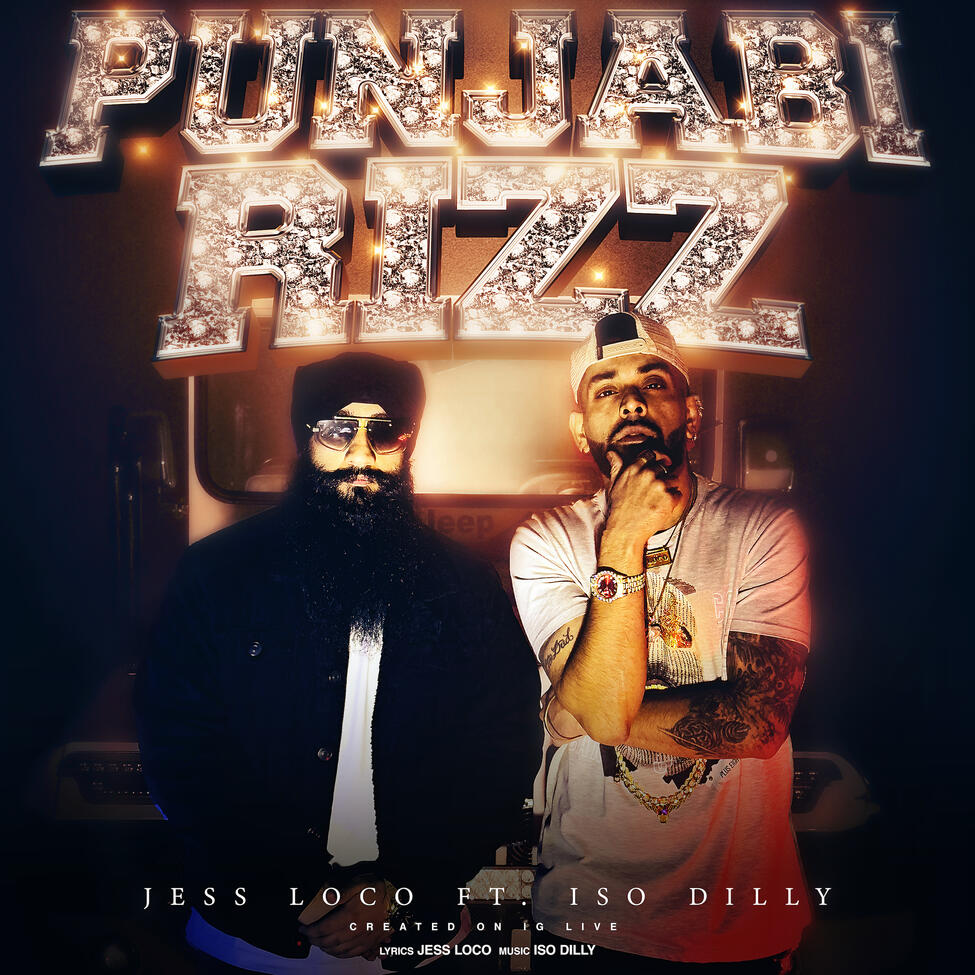 Punjabi Rizz - Jess Loco x Iso Dilly